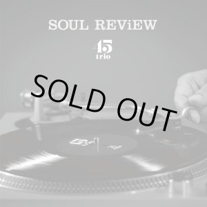 画像: 45trio / SOUL REVIEW (LP：Re-Entry)♪