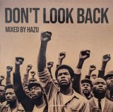 画像: HAZU / DON'T LOOK BACK (Mix CD：Re-Entry)