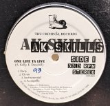 画像: AK SKILLZ / ONE LIFE TA LIVE (12")♪