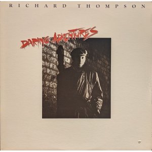 画像: RICHARD THOMPSON / DARING ADVENTURES (LP)♪