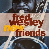 画像: FRED WESLEY / NEW FRIENDS (LP)♪