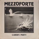 画像: MEZZOFORTE / GARDEN PARTY (12")♪