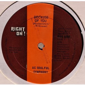 画像: AC SOULFUL SYMPHONY / BECAUSE OF YOU (12")♪