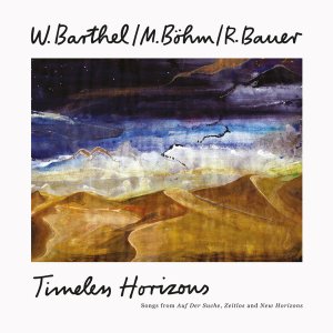 画像: W.BARTHEL・B.BOHM・R.BAUER / TIMELESS HORIZONS (LP)♪