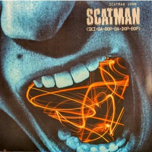 画像: SCATMAN JOHN / SCATMAN (SKI-BA-BOP-BA-DOP-BOP) (12")♪
