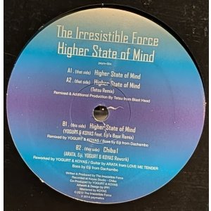 画像: THE IRRESISTIBLE FORCE / HIGHER STATE OF MIND (12")♪