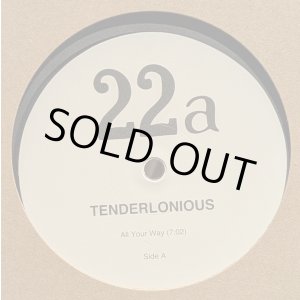 画像: TENDERLONIOUS / ALL YOUR WAY (12")♪