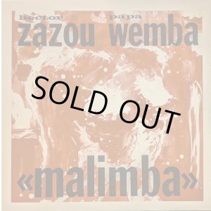 画像: HECTOR ZAZOU・PAPA WEMBA / MALIMBA (12")