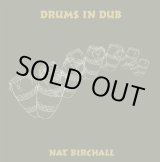 画像: NAT BIRCHALL / DRUMS IN DUB (LP)♪