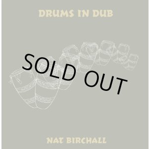 画像: NAT BIRCHALL / DRUMS IN DUB (LP)♪