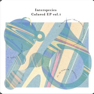 画像: V.A. / INTERSPECIES COLORED EP Vol.1 (12")♪