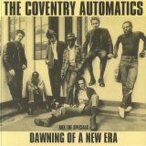 画像: THE COVENTRY AUTOMATICS / DAWNING OF A NEW ERA (LP)♪