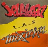 画像: JELLYBEAN / THE MEXICAN (12")♪