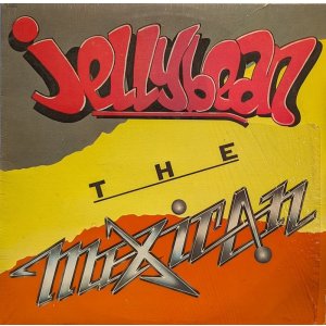 画像: JELLYBEAN / THE MEXICAN (12")♪