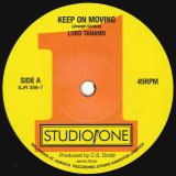 画像: LORD TANAMO・JACKIE MITTOO / KEEP ON MOVING・TOTALLY TOGETHER (7")♪