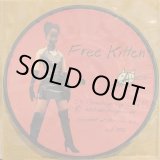 画像: FREE KITTEN / ON BONDAGE UP YOURS! (7")♪