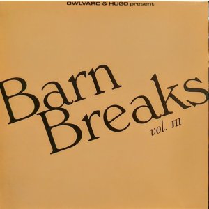 画像: KHRUANGBIN・OWLVARO & HUGO / BARN BREAKS Vol.III (7")♪