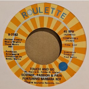 画像: ECSTASY, PASSION AND PAIN feat. BARBARA ROY / TOUCH AND GO (7")♪