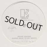 画像: RICHIE HAVENS / GOING BACK TO MY ROOTS (Club Mix-Re-Edit By Mr. K) (12")