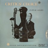 画像: ペッパー・アダムス（Pepper Adams）/ クリティクス・チョイス (LP)♪