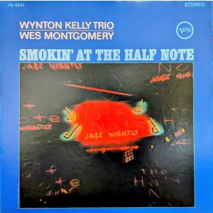 画像: ウェス・モンゴメリー、ウイントン・ケリー・トリオ(Wes Montgomery & Wynton Kelly Trio)/ ハーフ・ノートのウェス・モンゴメリーとウイントン・ケリー・トリオ (LP)♪