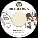 画像: EL MICHELS AFFAIR / SAY GOODBYE (7")♪
