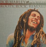 画像: BOB MARLEY & THE WAILERS (V.A.) / ROOTS, ROCK, REMIXED (PART 2 : THE DUB PLATES) (12")♪
