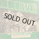 画像: WAR / WORLD IS A GHETTO (SPECIAL DISCO MIX) (12")