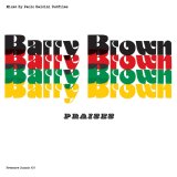画像: BARRY BROWN / PRAISES (LP)♪
