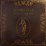 画像: ジェスロ・タル（Jethro Tull）/ リヴィング・イン・ザ・パースト (LP)♪