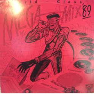 画像: WORLD CLASS WRECKIN CREW / WORLD CLASS MEGA MIX ‘89 (12")♪