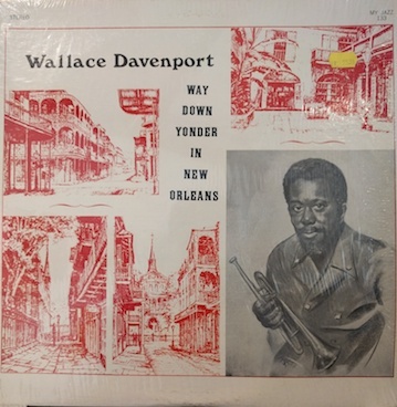 画像1: WALLACE DAVENPORT / WAY DOWN YONDER IN NEW ORLEANS (LP)♪