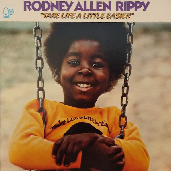 画像1: RODNEY ALLEN RIPPY / TAKE LIFE A LITTLE EASIER (LP)♪