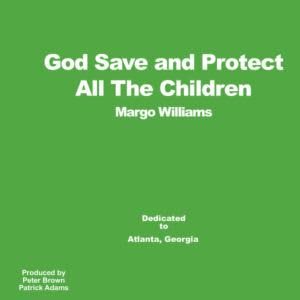 画像1: MARGO WILLIAMS / GOD SAVE AND PROTEST ALL THE CHILDREN (12")♪