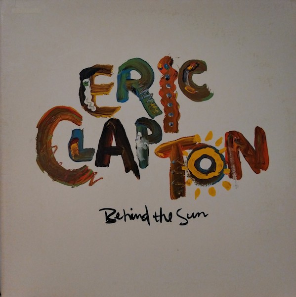 画像1: ERIC CLAPTON / BEHIND THE SUN (LP)♪