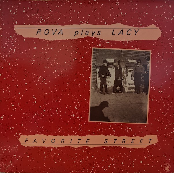 画像1: ROVA SAXOPHONE QUARTET / ROVA PLAYS LACY : FAVORITE STREET (LP)♪