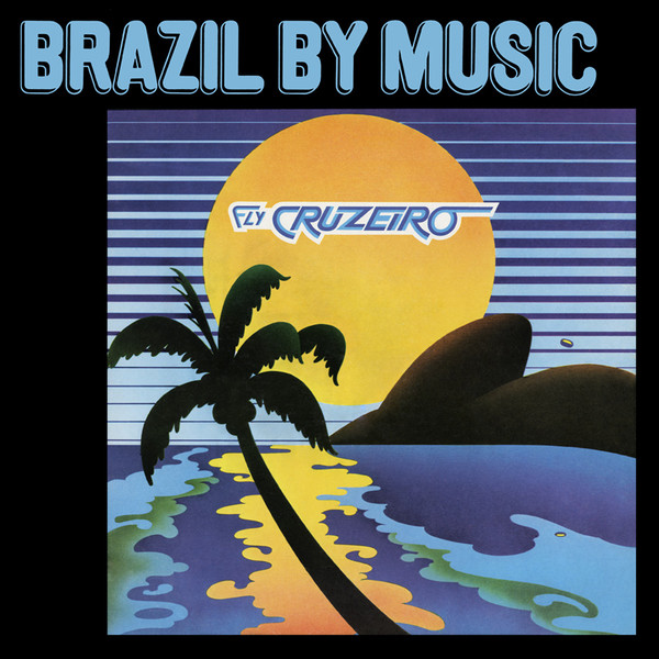 画像1: BRAZIL BY MUSIC (MARCOS VALLE & AZYMUTH) / FLY CRUZEIRO (LP)♪