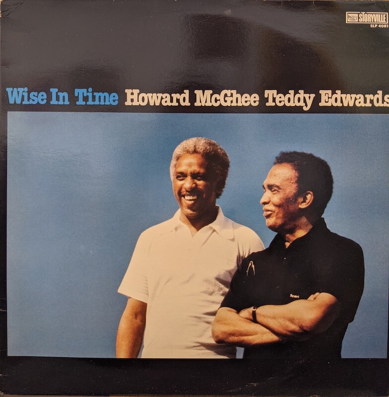 画像1: HOWARD McGHEE・TEDDY EDWARDS / WISE IN TIME (LP)♪