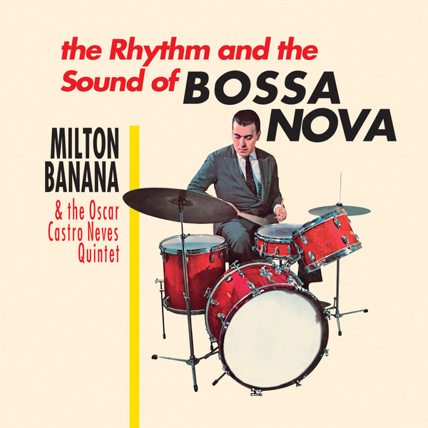 画像1: MILTON BANANA & THE OSCAR CASTRO NEVES QUINTET / THE RHYTHM AND THE SOUND OF BOSSA NOVA (LP)♪