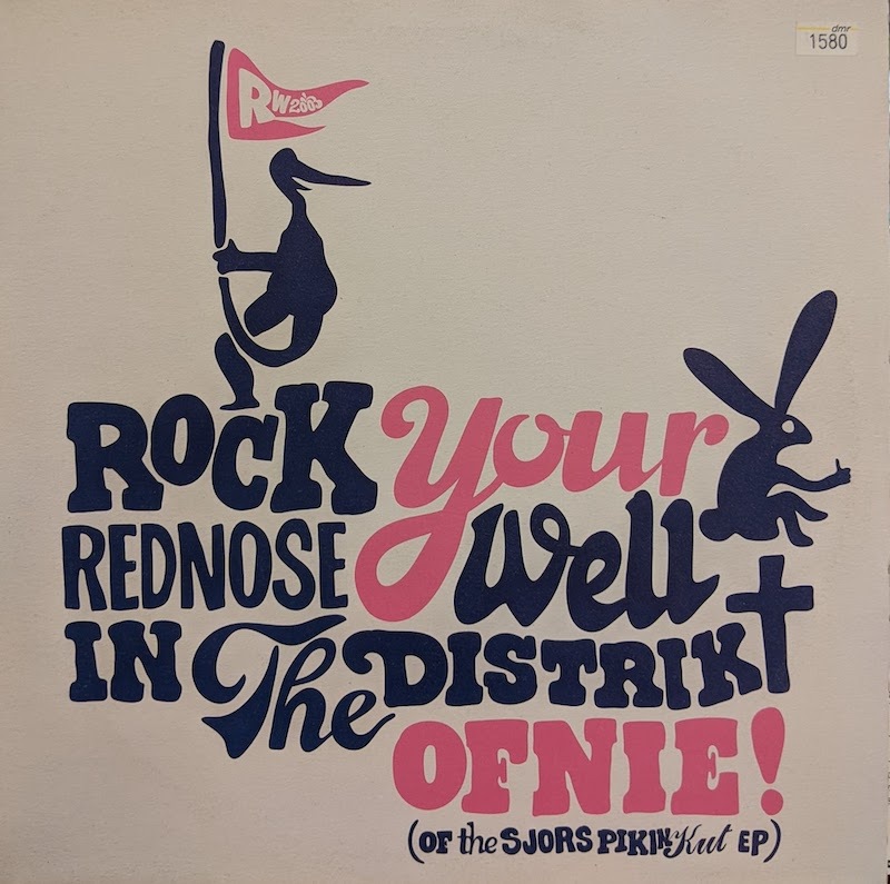 画像1: REDNOSE DISTRICT / ROCK YOUR REDNOSE WELL IN THE DISTRICT (LP)♪