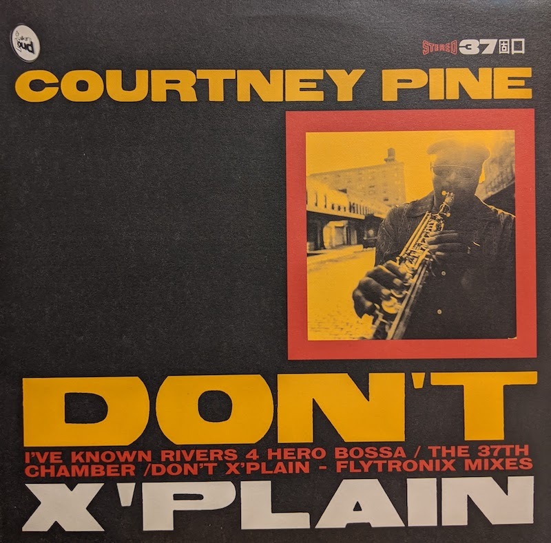 画像1: COURTNEY PINE / DON’T XPLAIN (12")♪