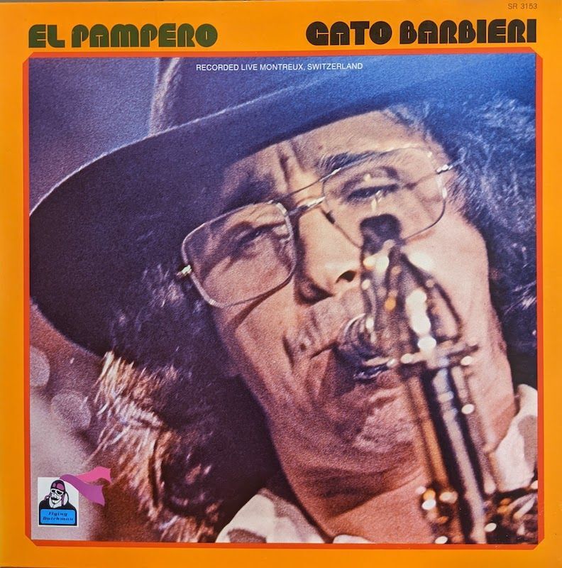 画像1: ガトー・バルビエリ（Gato Barbieri）/ エル・パンペーロ：モントルーのガトー・バルビエリ (LP)♪