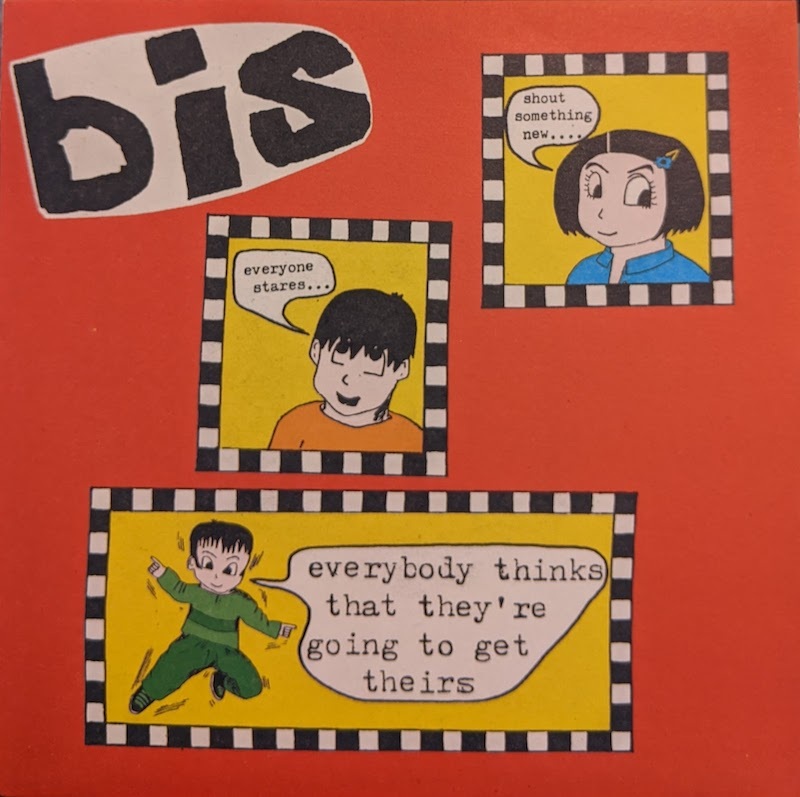 画像1: BIS / EVERYBODY THINKS THAT THEY’RE GOING TO GET THEIRS (7")♪