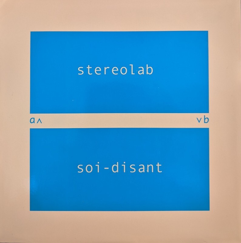 画像1: STEREOLAB・SOI-DISANT / SYMBOLIC LOGIC OF NOW!・GLITTERATI (cruiser(r)) (7")♪