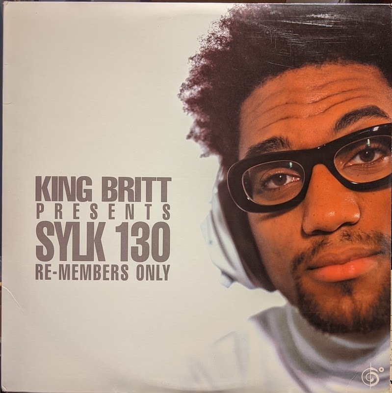 画像1: KING BRITT presents SYLK 130 / RE-MEMBER ONLY (LP)♪
