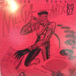 画像1: WORLD CLASS WRECKIN CREW / WORLD CLASS MEGA MIX ‘89 (12")♪